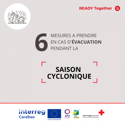 6 mesures à prendre en cas d’évacuation pendant la saison cyclonique